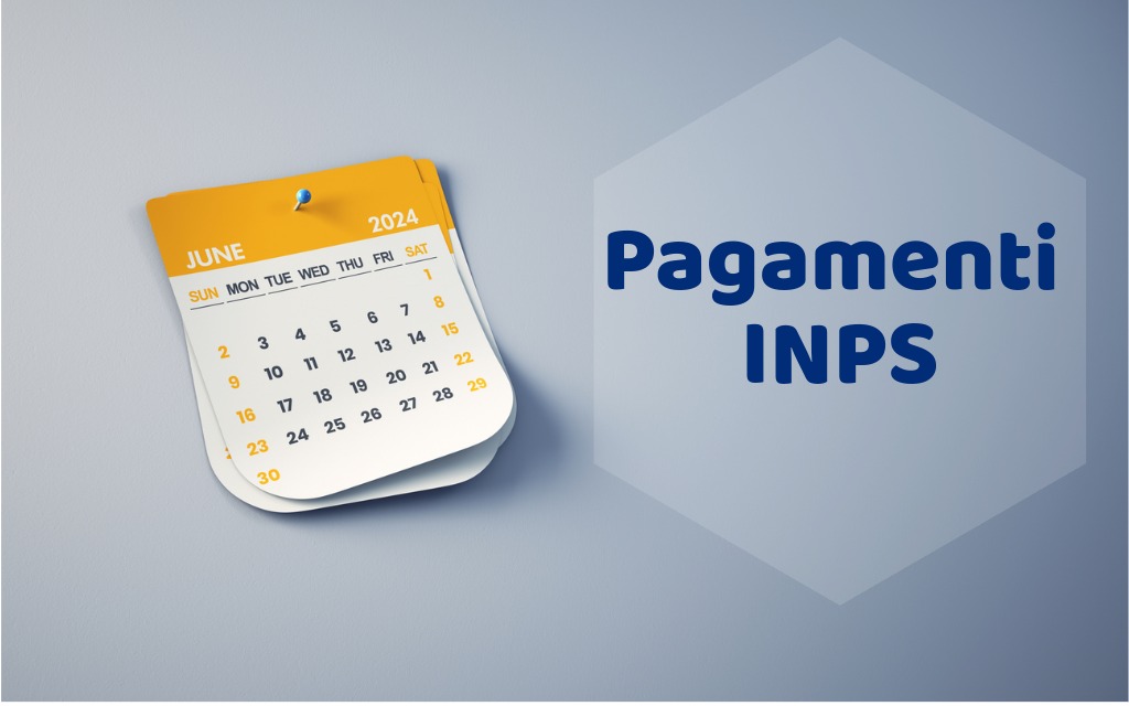 Calendario Pagamenti INPS Di Giugno 2024: Date Aggiornate E Novità - PMI.it